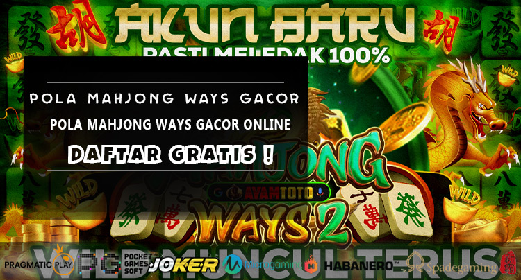 Pola Mahjong Ways Gacor Online
